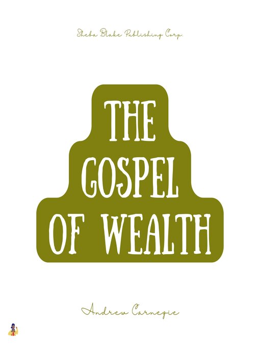 Title details for The Gospel of Wealth by Andrew Carnegie - Wait list